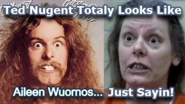 Ted Nugent Totally Looks Like Aileen Wuornos